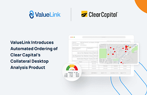 ValueLink Introduces Automated Ordering of Clear Capitals